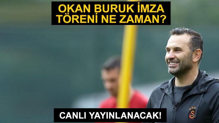 Okan Buruk’un imza töreni ne zaman, saat kaçta, hangi kanalda gerçekleşecek?